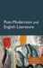 Post-Modernism And English Literature by Manmohan K. Bhatnagar