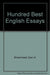 The Hundred Best English Essays by .