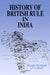 History Of British Rule In India by Edward T., G.T. Garratt