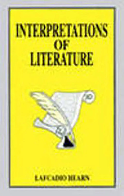 Interpretations of Literature  (MULTI VOL SET 2 Vols.) by Lafacadio Hearn