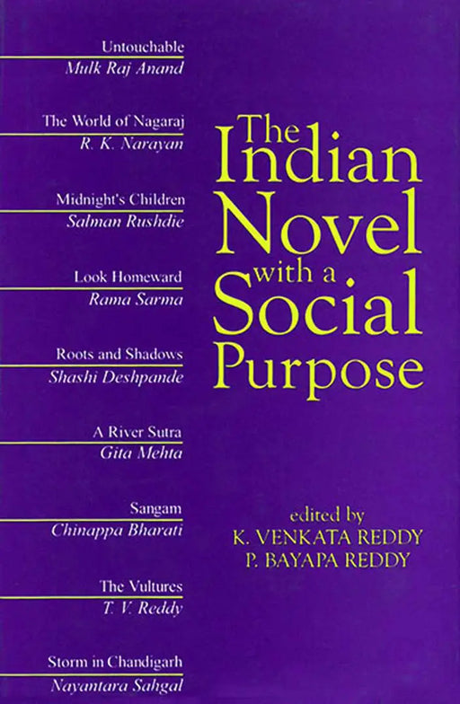 The Indian Novel With A Social Purpose by K.V. Reddy