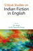 Critical Studies On Indian Fiction In English by R.A. Singh