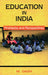 Education In India: Problems and Perspectives by M. Dash