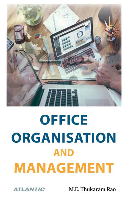 Office Organisation and Management by M.E. Thukaram Rao