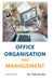 Office Organisation And Management by M.E. Thukaram Rao