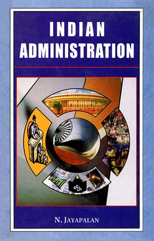 Indian Administration  (MULTI VOL SET 2 Vols.) by N. Jayapalan