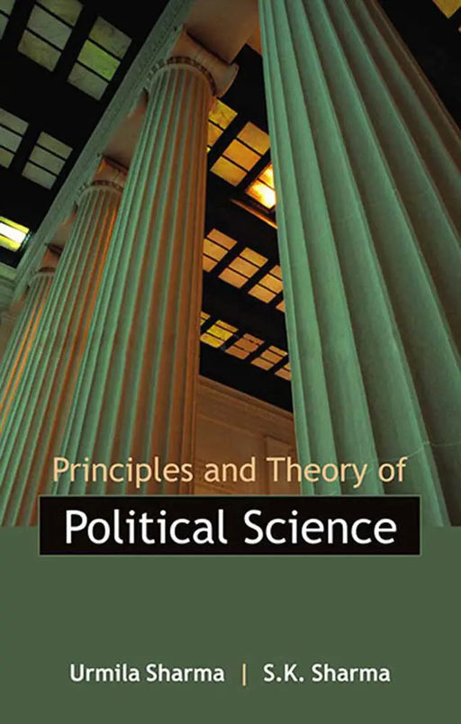 Principles And Theory Of Political Science (Vol. 2) by Urmila Sharma