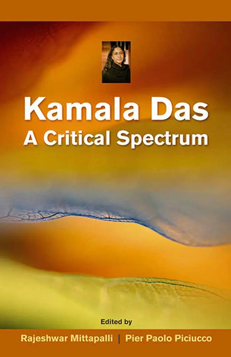 Kamala Das: A Critical Spectrum by Rajeshwar Mittapalli