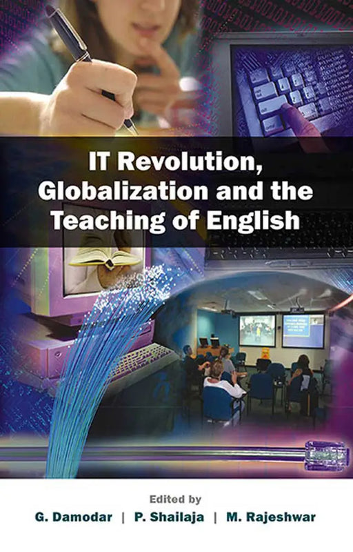 It Revolution, Globalization And The Teaching Of English by G. Damodar