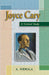 Joyce Cary: A Critical Study by A. Nirmala