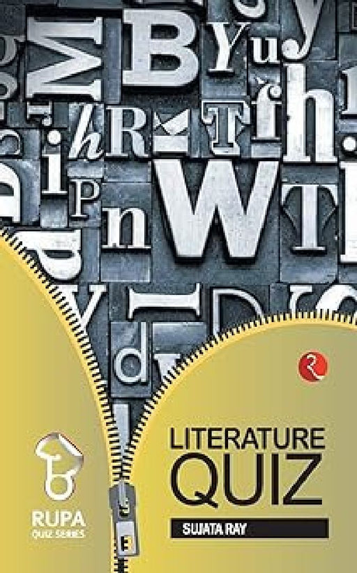 Rupa Book Of Literature Quiz by Sujata Ray