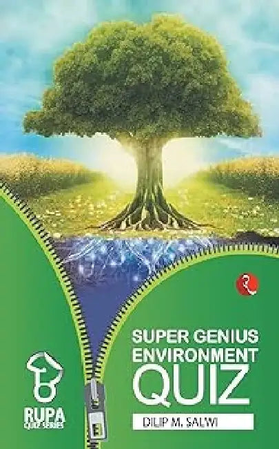 Rupa Book Of Super Genius Environment Quiz by Dilip M Salwi