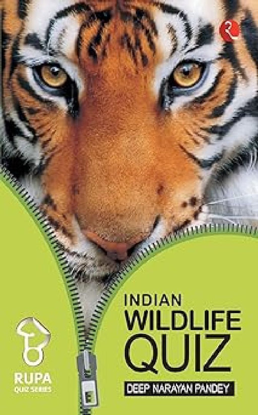 Rupa Book Of Indian Wildlife Quiz by Deep Narayan Pandey