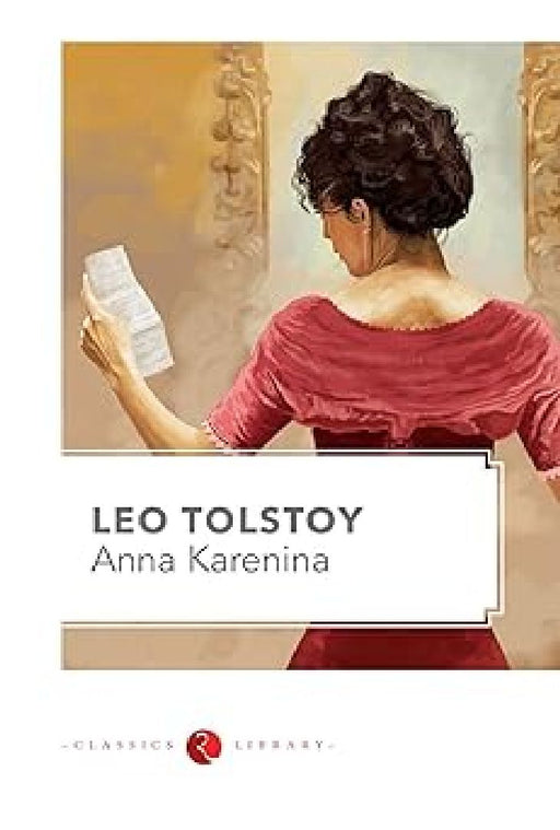 Anna Karenina by Leo Tolstoy