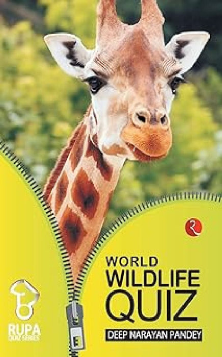 Rupa Book Of World Wildlife Quiz by Deep Narayan Pandey