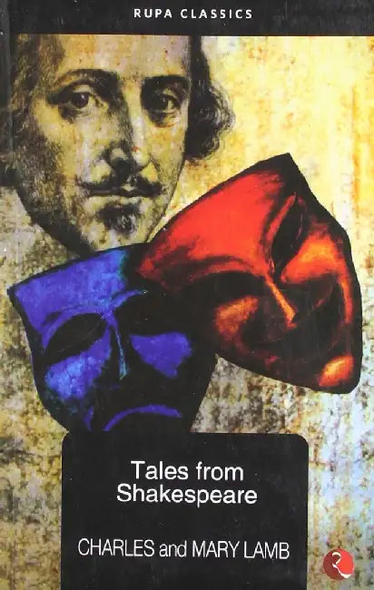 Tales From Shakeshpeare by Charles & Mary Lamb