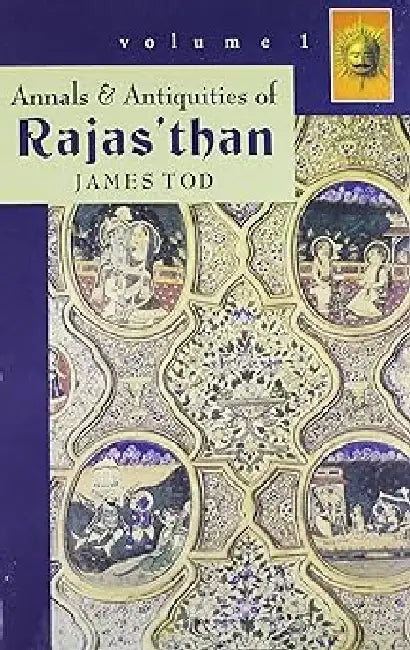 Annals & Antiquities Of Rajasthan (Sets) by James Tod