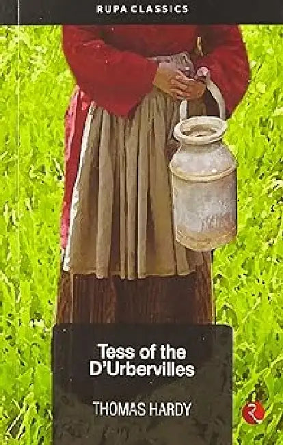 Tess Of Durbervilles by Thomas Hardy