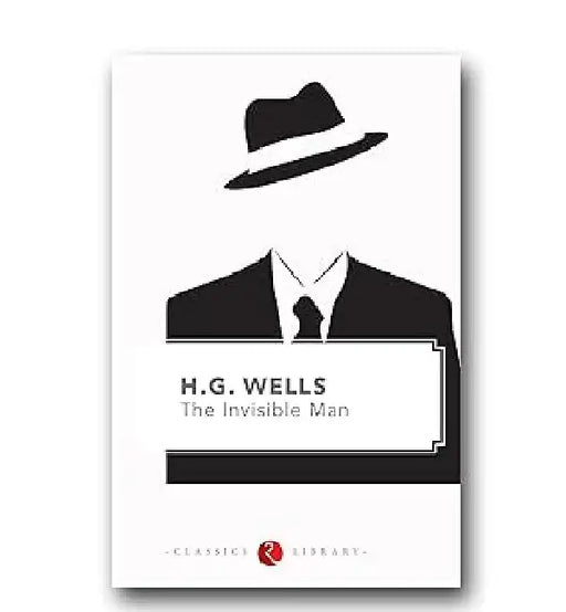 The Invisible Man by H G Wells