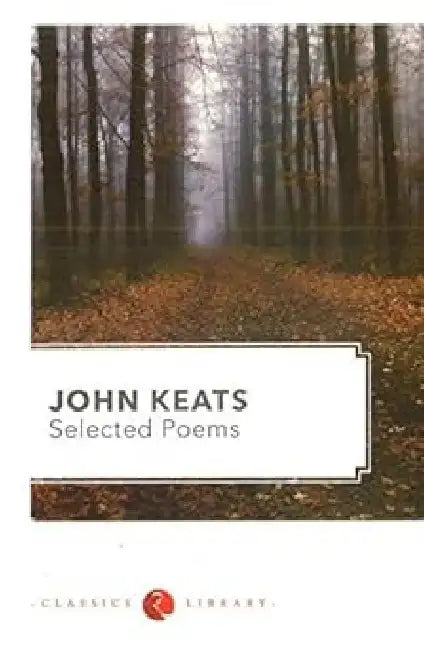 Selected Poems (John Keats) by John Keats