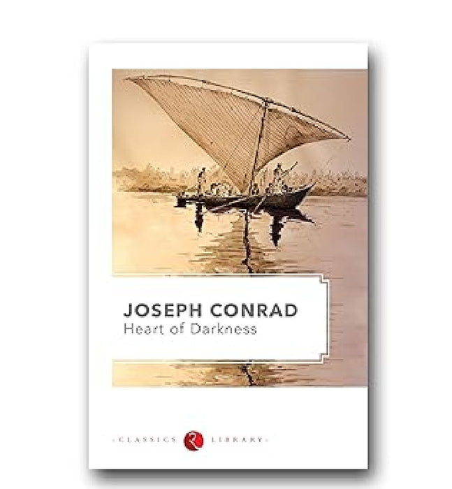 Heart Of Darkness by Joseph Conrad