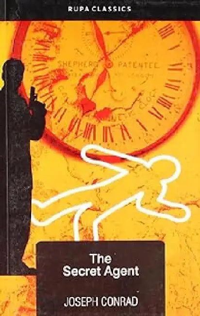 The Secret Agent by Joseph Conrad