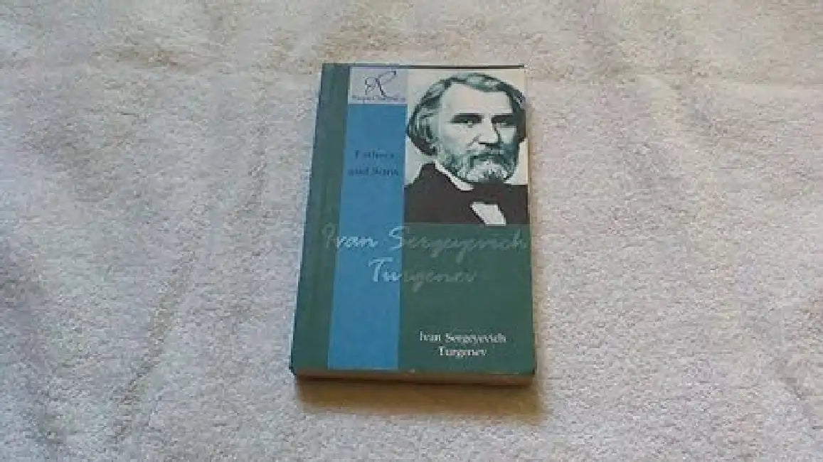 Fathers And Sons by Sergeyevich Turgenev