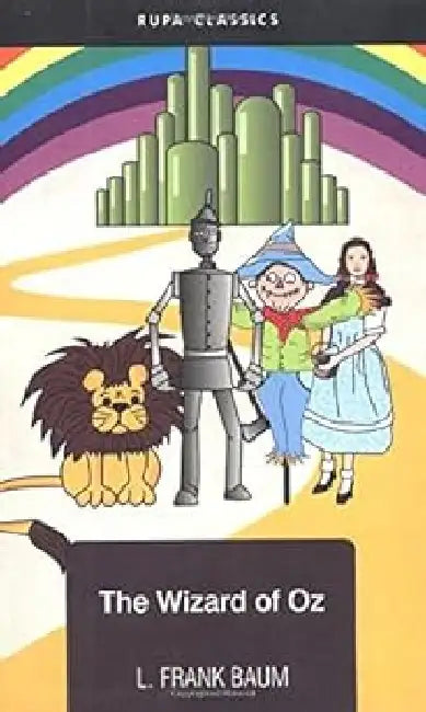 The Wizard Of Oz by L Frank Baum