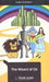 The Wizard Of Oz by L Frank Baum