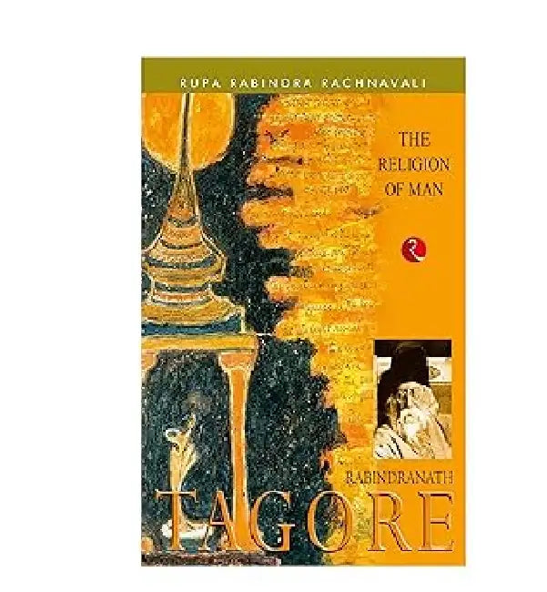 The Religion Of Man by Rabindranath Tagore