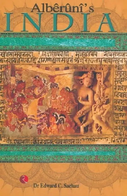 Alberunis India by Dr Edwared C Sachau