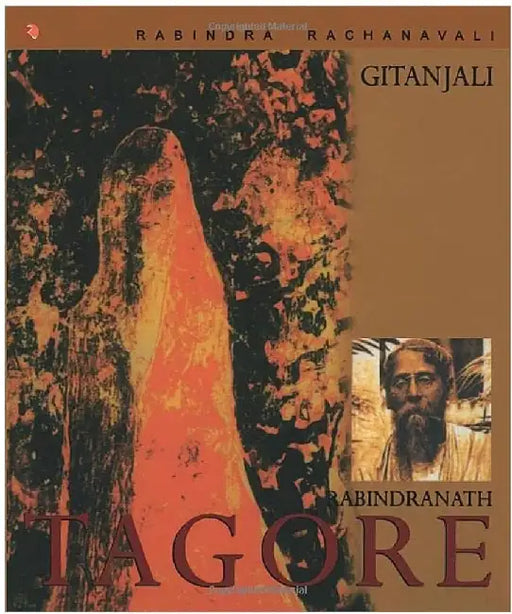Gitanjali:Rabindranath Tagore by Rabindranath Tagore