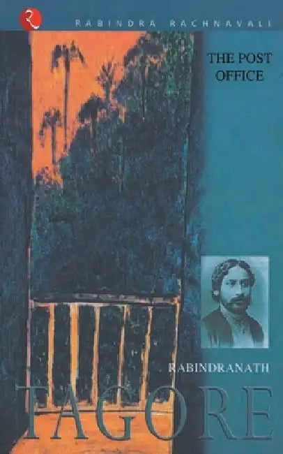 The Post Office by Rabindranath Tagore