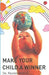 Make Your Child A Winner by Pradeep Kapoor