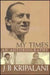 My Times by Jb Kripalani