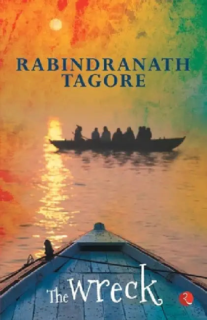 The Wreck by Rabindranath Tagore