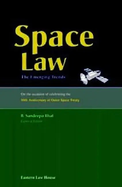 Space Law by B. Sandeepa Bhat