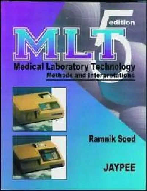Medical Laboratory Technology by Ramnik Sood