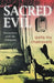Sacred Evil by Ipsita Roy Chakravarty
