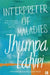Interpreter Of Maladies: Stories of Bengal, Boston and Beyond by Jhumpa Lahiri