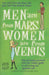 Men Are from Mars Women Are from Venus by John Gray