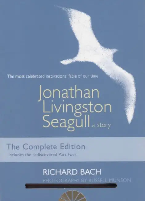 Jonathan Livingston Seagull: A Story by Richard Bach