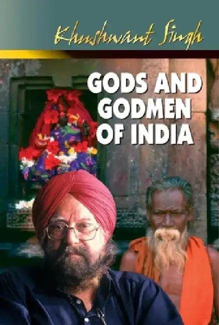Gods and Godmen of India by Khushwant Singh