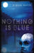 Nothing Is Blue by Biman Nath
