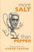 More Salt Than Pepper by Thapar Karan