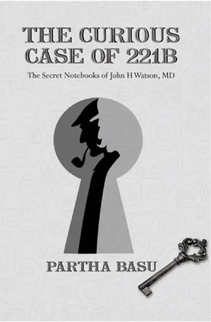 The Curious Case of 221B by Partha Basu