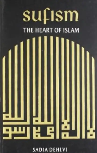 Sufism by Dehlvi Sadia