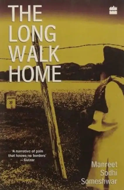 The Long Walk Home by Manreet Sodhi Someshwar