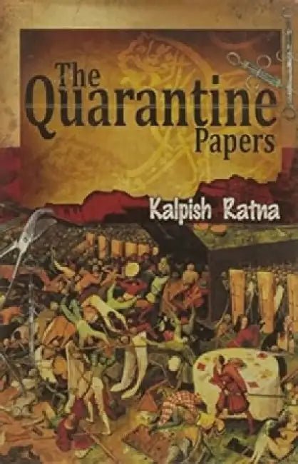 The Quarantine Papers by Ratna Kalpish