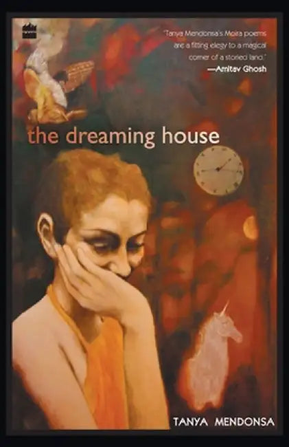 The Dreaming House by Tanya Mendonsa